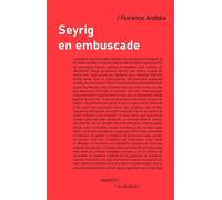 Seyrig en embuscade - Florence Andoka - De La Variation Eds - broché - Monographie