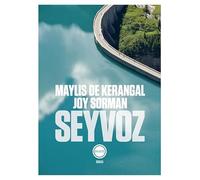 Seyvoz - Maylis De Kerangal - Inculte-Derniere Marge - broché - Roman