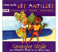 Sezille G. et Mabouya Band - Il était une fois les Antilles - Chansons pour enfants