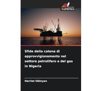 Sfide della catena di approvvigionamento nel settore petrolifero e del gas in Nigeria