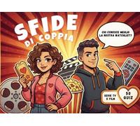 Sfide di Coppia: 50 Quiz da Fare Insieme su Serie TV & Film | Il Gioco di Coppia per Serate sul Divano. Idea Regalo per lui e per lei