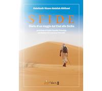 Sfide. Diario di un viaggio dal Ciad alla Sicilia