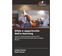 Sfide e opportunità dell'e-learning: Laurea in Amministrazione presso l'ESTl dell'Università Autonoma dello Stato di Hidalgo Messico