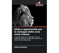 Sfide e opportunità per lo sviluppo delle aree verdi urbane