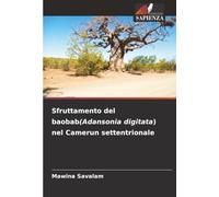 Sfruttamento del baobab(Adansonia digitata) nel Camerun settentrionale