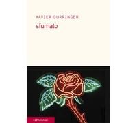 Sfumato - Xavier Durringer - Le Passage Eds - broché - Roman