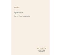 Sganarelle: Ou, Le Cocu imaginaire
