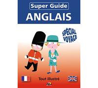 SGANG - Super Guide ANGLAIS - Spécial voyage