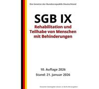 SGB IX - Rehabilitation und Teilhabe von Menschen mit Behinderungen, 10. Auflage 2026: Die Gesetze der Bundesrepublik Deutschland