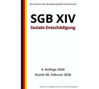 SGB XIV - Soziale Entschädigung, 4. Auflage 2026: Die Gesetze der Bundesrepublik Deutschland