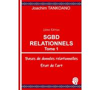 SGBD Relationnels - Tome 1: Bases de données relationnelles - État de l'art