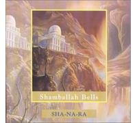 Sha-Na-Ra - Shamballah Bells