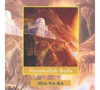 Sha Na Ra - Shamballah Bells [Import]