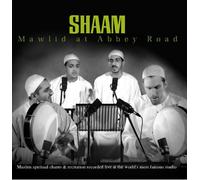 Shaam - Mawlid at Abbey Road [Import]
