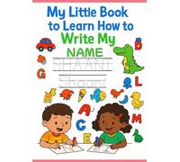 SHAANI - My Little Book to Learn to Write My Name: Tracing dot-to-dot letters and colouring book to learn the letters of your name to encourage handwriting confidence