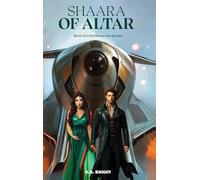 Shaara of Altar: Book 2 of the Shaarvan Series