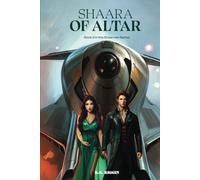 Shaara of Altar: Book 2 of the Shaarvan Series