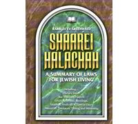 Shaarei Halachah: A Summary of Laws for Jewish Living