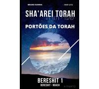 Sha'arei Torah: Portãµes Da Torah - Bereshit 1