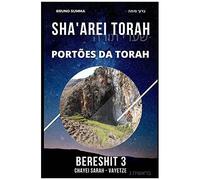 Sha'arei Torah: Portãµes Da Torah - Bereshit 3