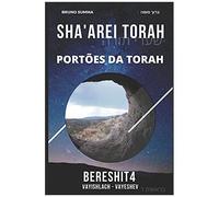 Sha'arei Torah: Portãµes Da Torah - Bereshit 4
