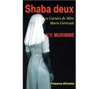 Shaba deux: Les carnets de Mère Marie Gertrude