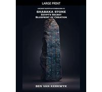 Shabaka Stone, Egypt's Secret Blueprint of Creation