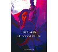 Shabbat noir - Lisa Hazan - Des Equateurs Eds - broché - Essai