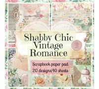 Shabby Chic Scrapbook Paper Pad, Vintage Romance, Green and Pink Retro Floral Romantic Craft Paper, 40 sheets: Decorative, Background Paper for DIY, Card Making, Mixed Media Craft (8.5 x 8.5 in)