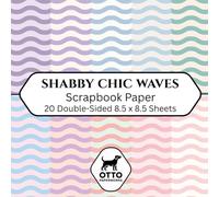 Shabby Chic Waves Scrapbook Paper: Double-Sided Craft Paper for Scrapbooking, Junk Journals, Card Making, Origami, DIY Projects and Mixed Media