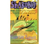 Shabono: A Visit to a Remote and Magical World in the South American Rain Forest (Harper Odyssey)