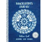 Shackleton's Journey 10th Anniversary Edition