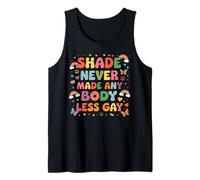 Shade n'a jamais fait de personne un allié gay moins gay | Mois de la fierté LGBTQ Débardeur