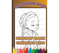 Shade of Black Christian Kids: Faith, Joy & Strength in Every Shade