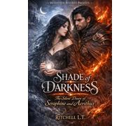 Shade of Darkness: The Silent Dawn of Seraphine and Aerithus