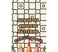 Shade of Endless Patterns: A Journey into the Art of Repetition
