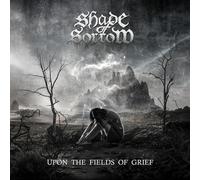 Shade of Sorrow Upon the Fields of Grief (CD) Album