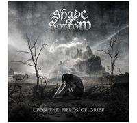 Shade Of Sorrow – Upon the Fields of Grief – CD