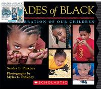 Shades of Black: A Celebration of Our Children