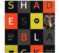 Shades of Black David A. Bailey (Auteur)