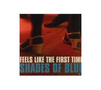 Shades Of Blue Mk II - Shades Of Blue Mk II: Feels Like The First Time [2CD]