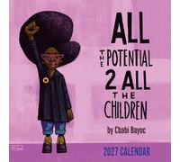 Shades of Color All the Potential 2 All the Children 2027 Wall Calendar