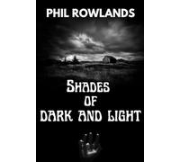 SHADES OF DARK AND LIGHT