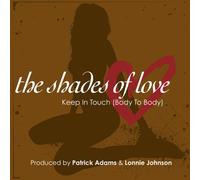 Shades of Love, the - Keep in Touch