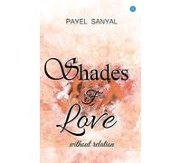 Shades Of Love Without Relation