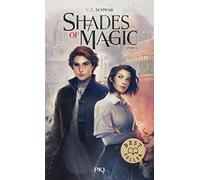 Shades of magic - tome 01