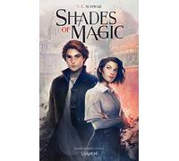 Shades of Magic - tome 1 (01)