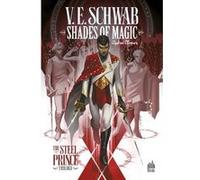 Shades of Magic - Tome 1 OLIMPIERI Andrea (Illustration), V.E. Schwab (Auteur)