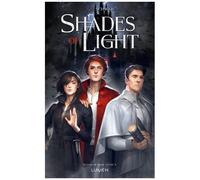 Shades Of Magic - Tome 3 - Shades Of Light