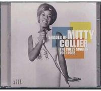 Shades Of Mitty Collier : The Chess Singles 1961-1968